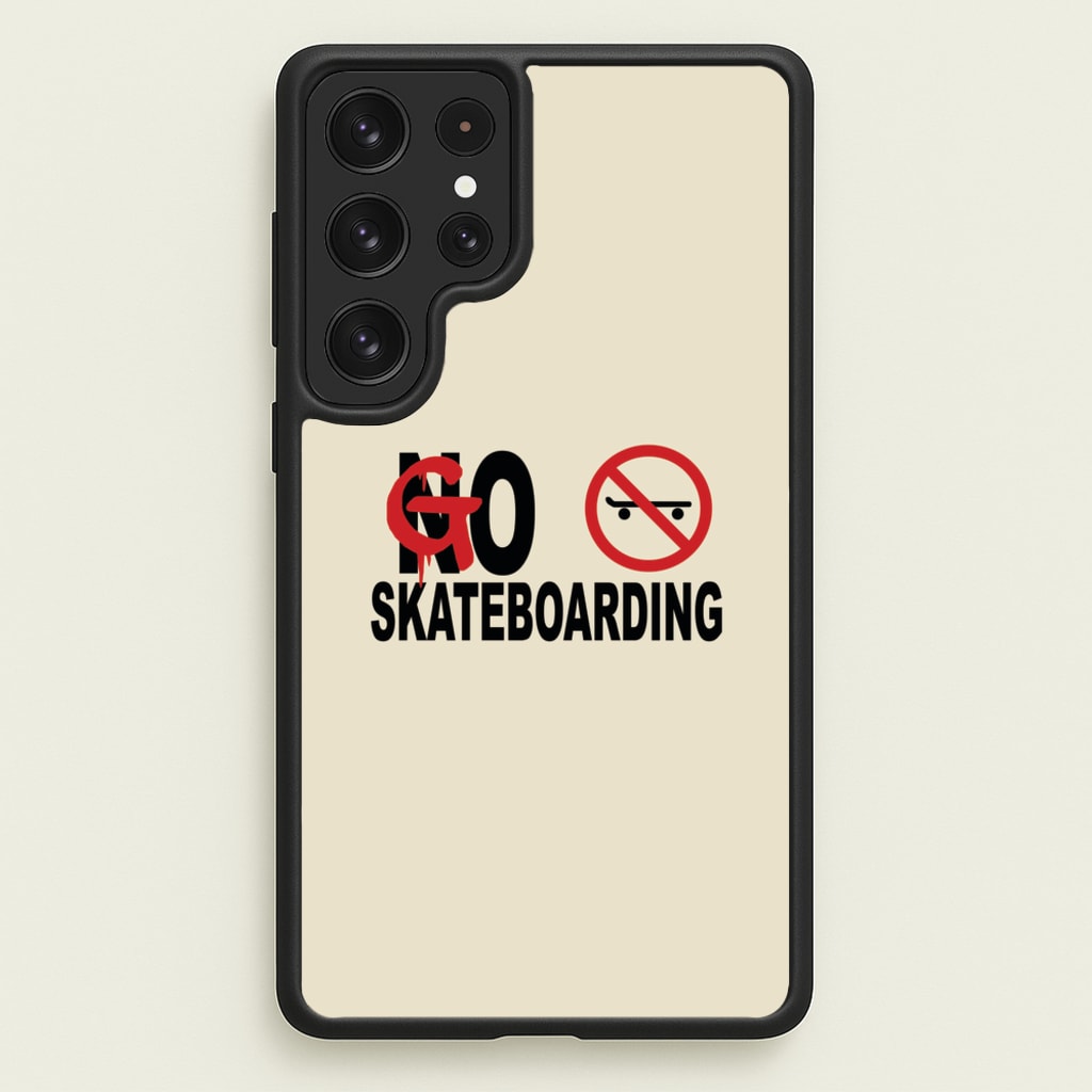 Go Skateboarding - Skate Aesthetic - Skate Aesthetic Phone Case for Galaxy S22 Ultra