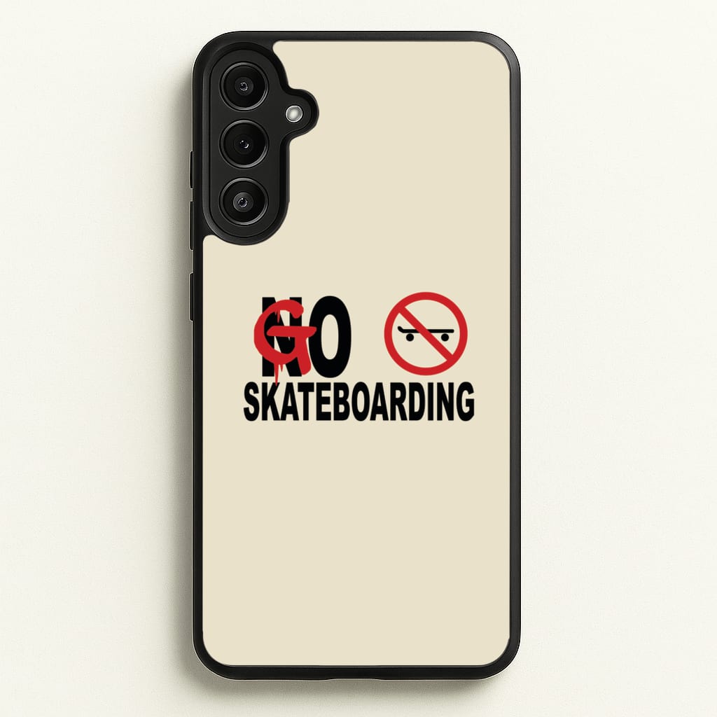 Go Skateboarding - Skate Aesthetic - Skate Aesthetic Phone Case for Galaxy A36