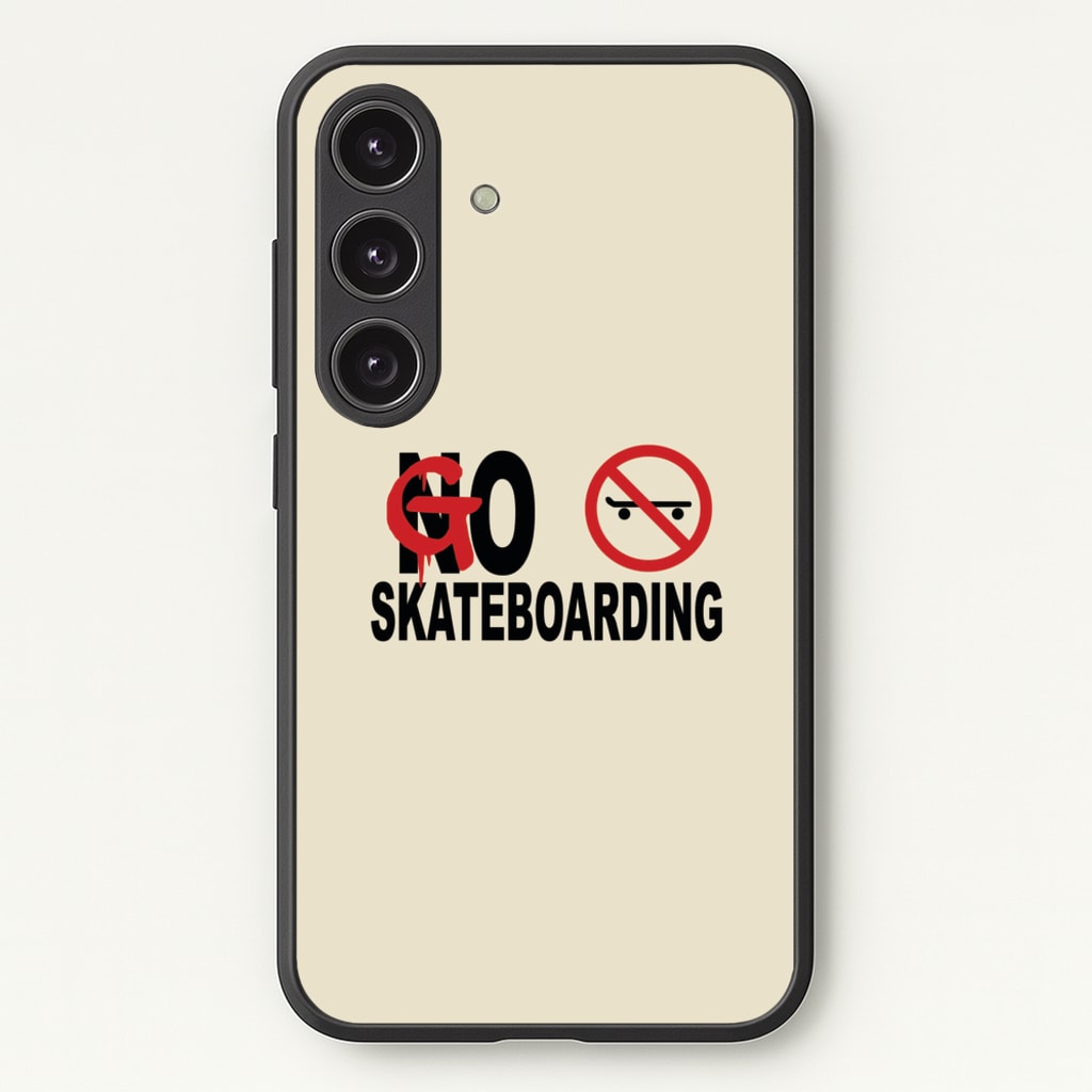 Go Skateboarding - Skate Aesthetic - Skate Aesthetic Phone Case for Galaxy S24