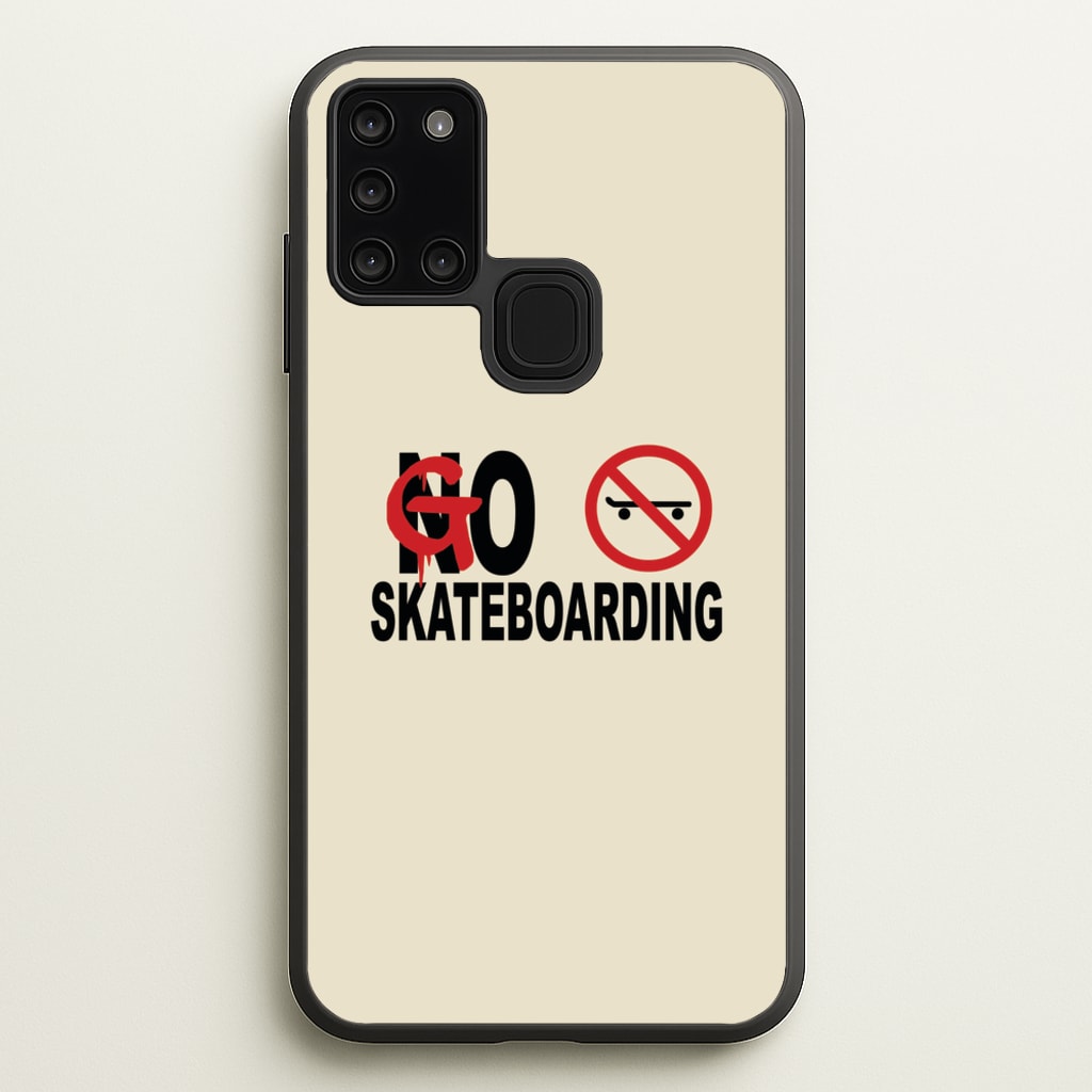 Go Skateboarding - Skate Aesthetic - Skate Aesthetic Phone Case for Galaxy A21s