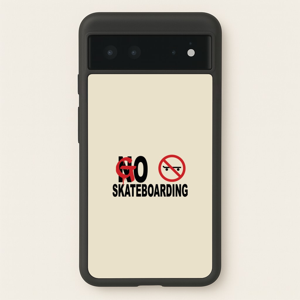 Go Skateboarding - Skate Aesthetic - Skate Aesthetic Phone Case for Google Pixel 6