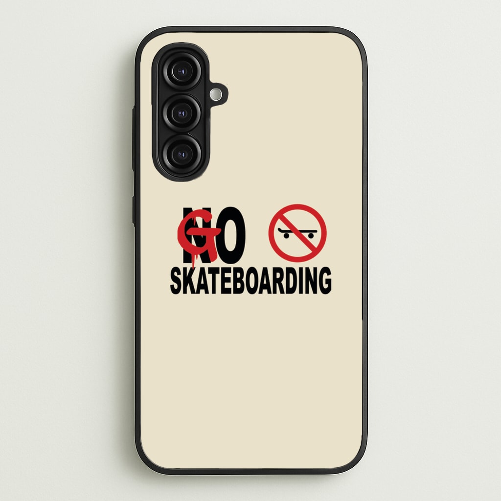 Go Skateboarding - Skate Aesthetic - Skate Aesthetic Phone Case for Galaxy A16