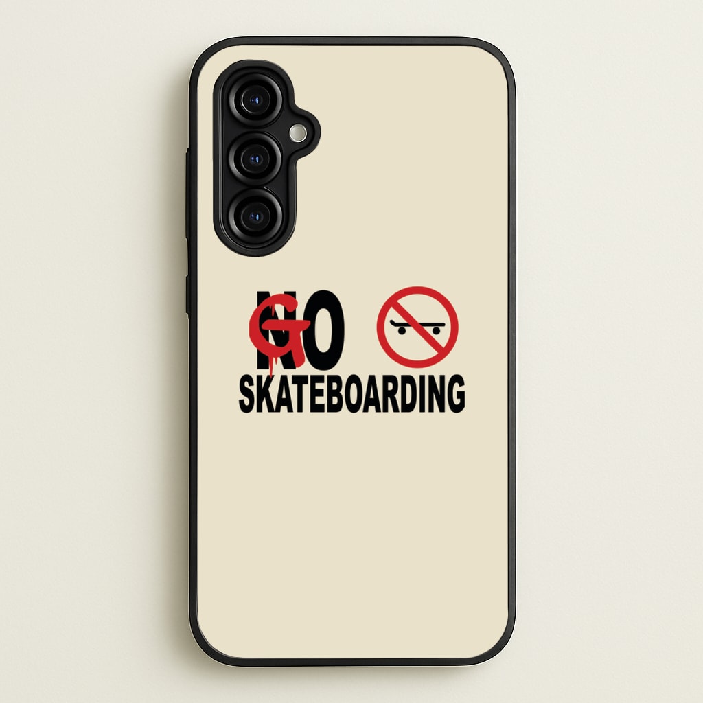 Go Skateboarding - Skate Aesthetic - Skate Aesthetic Phone Case for Galaxy A54