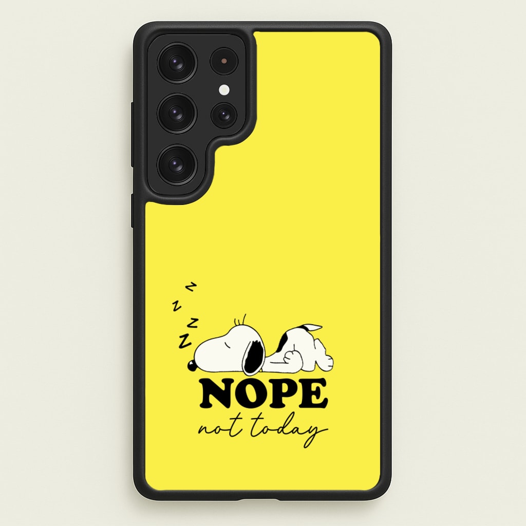 Nope, Not Today - Snoopy Phone Case for Galaxy S22 Ultra