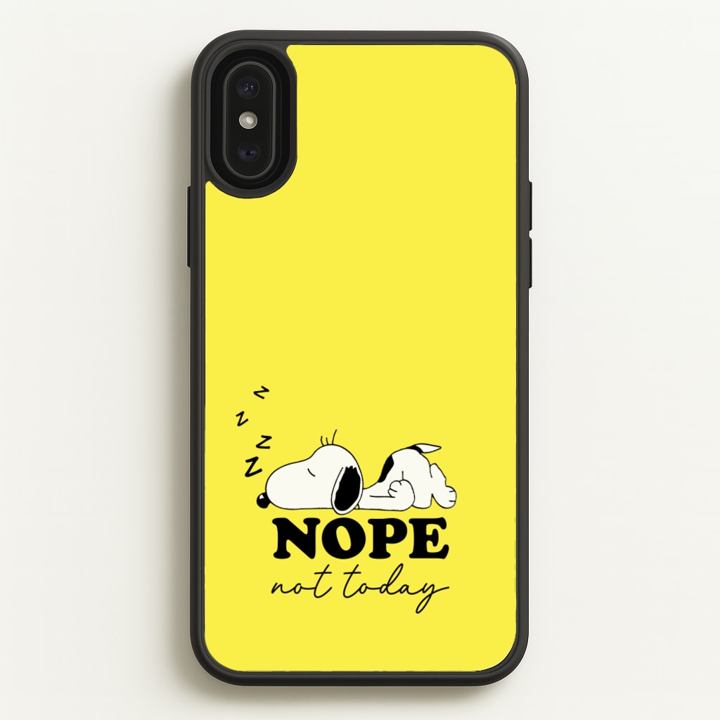 Nope, Not Today - Snoopy Phone Case for iPhone XS Max