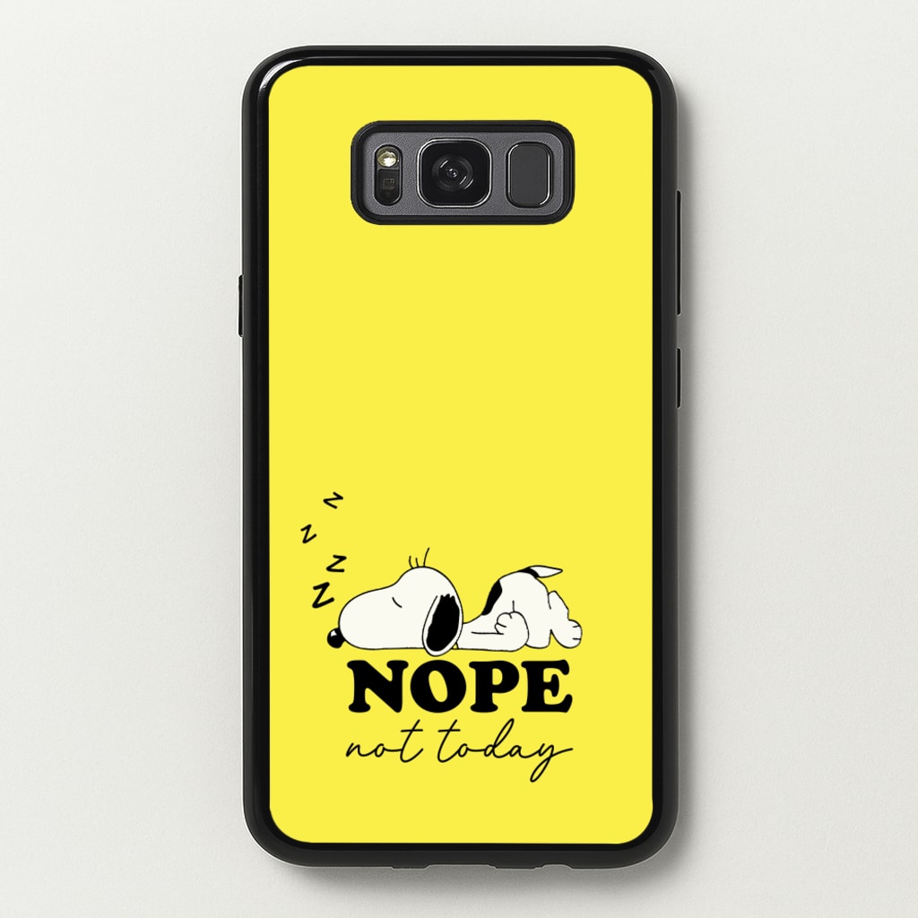 Nope, Not Today - Snoopy Phone Case for Galaxy S8 Plus