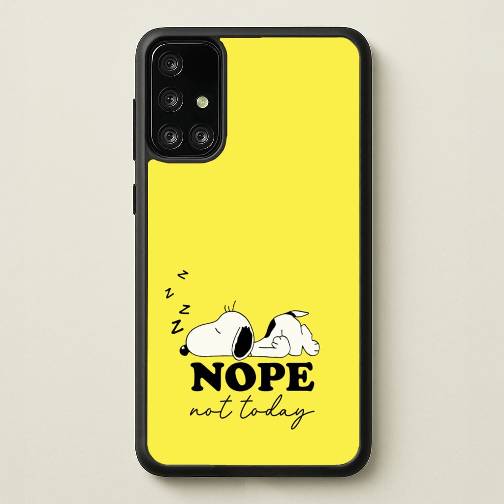 Nope, Not Today - Snoopy Phone Case for Galaxy A71