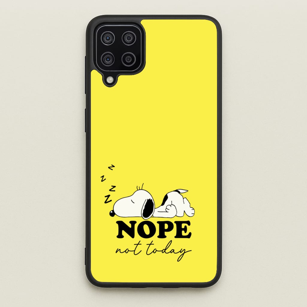 Nope, Not Today - Snoopy Phone Case for Galaxy A12