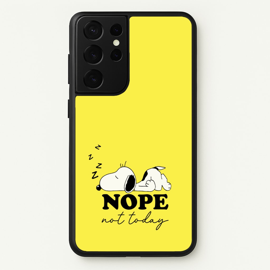 Nope, Not Today - Snoopy Phone Case for Galaxy S21 Ultra