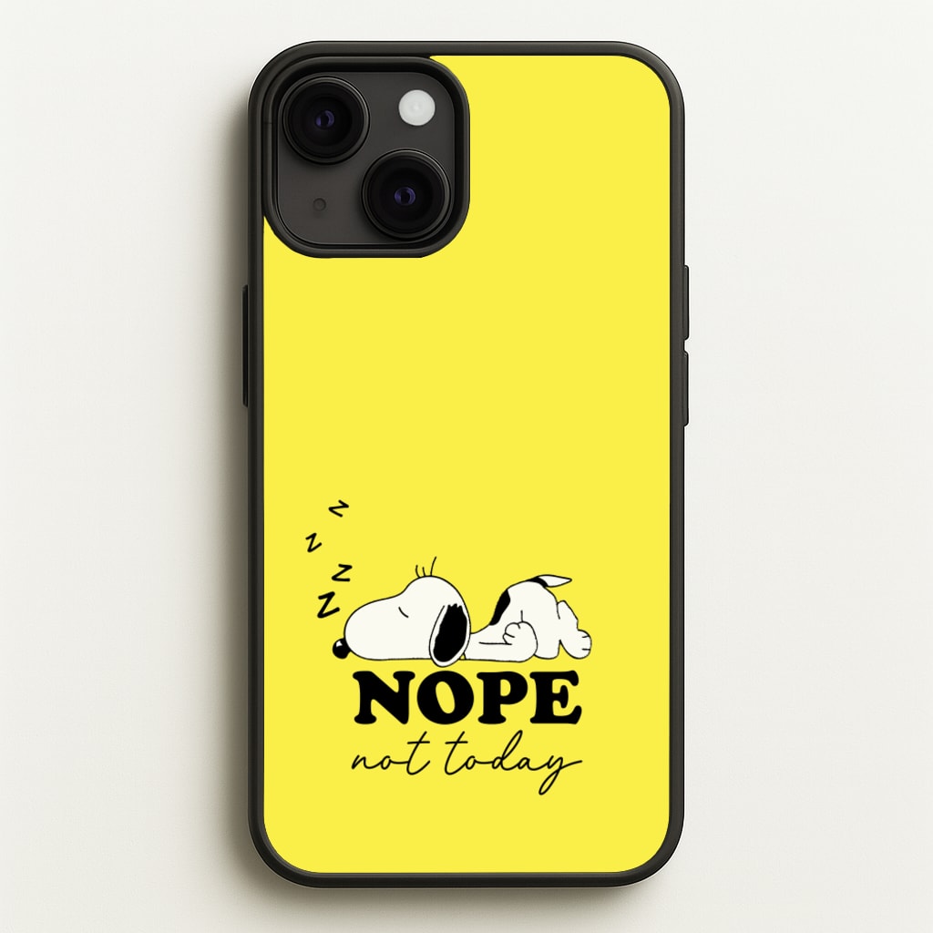 Nope, Not Today - Snoopy Phone Case for iPhone 13