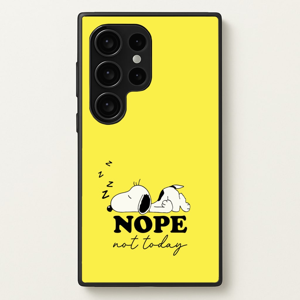 Nope, Not Today - Snoopy Phone Case for Galaxy S24 Ultra
