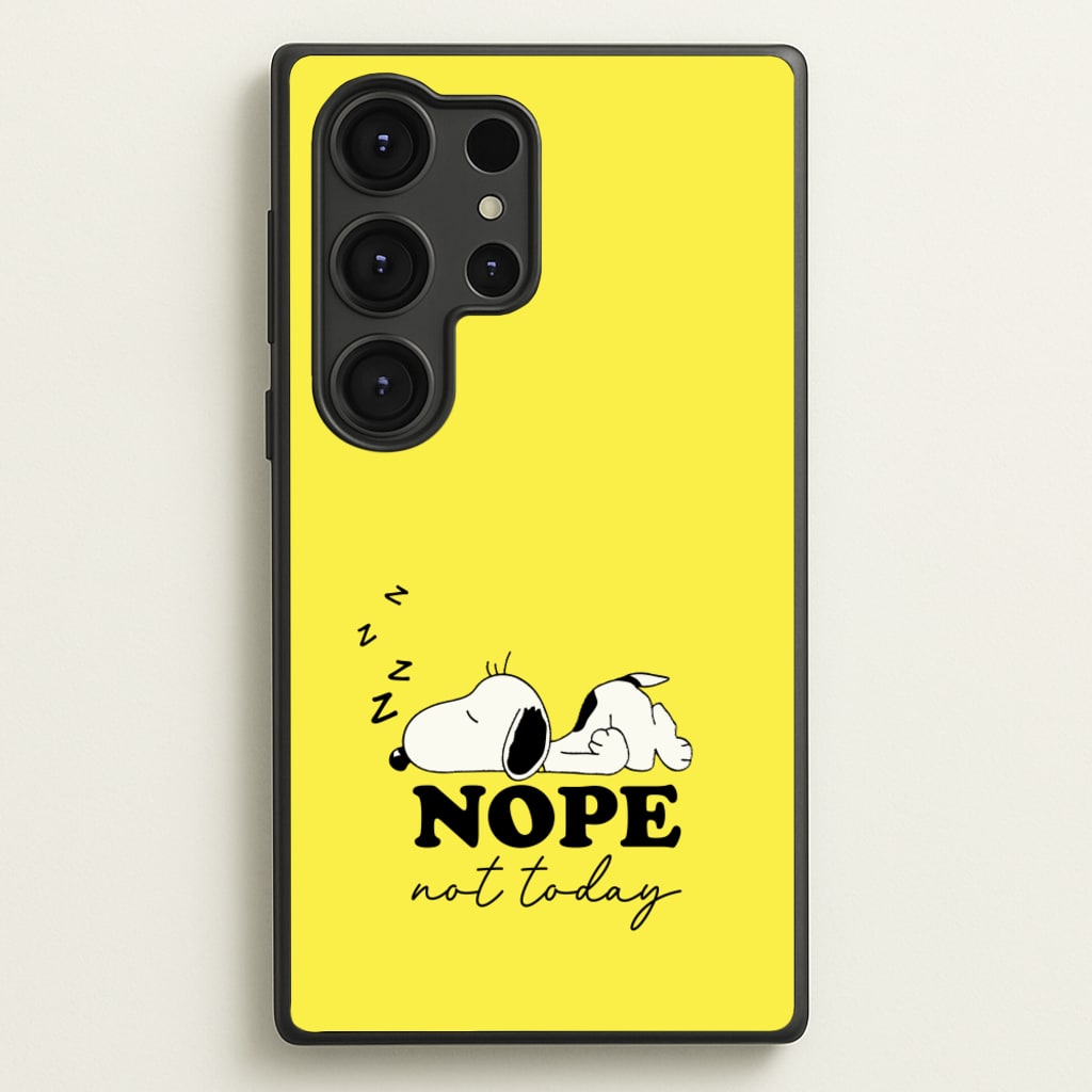 Nope, Not Today - Snoopy Phone Case for Galaxy S25 Ultra