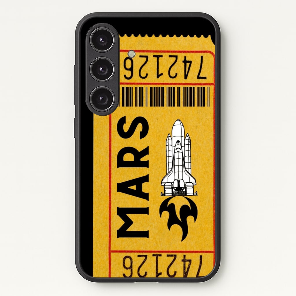 Ticket To Mars - Space - Space Phone Case for Galaxy S24 Plus