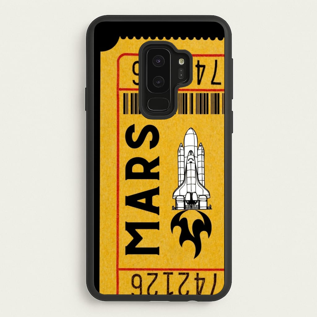 Ticket To Mars - Space - Space Phone Case for Galaxy S9 Plus