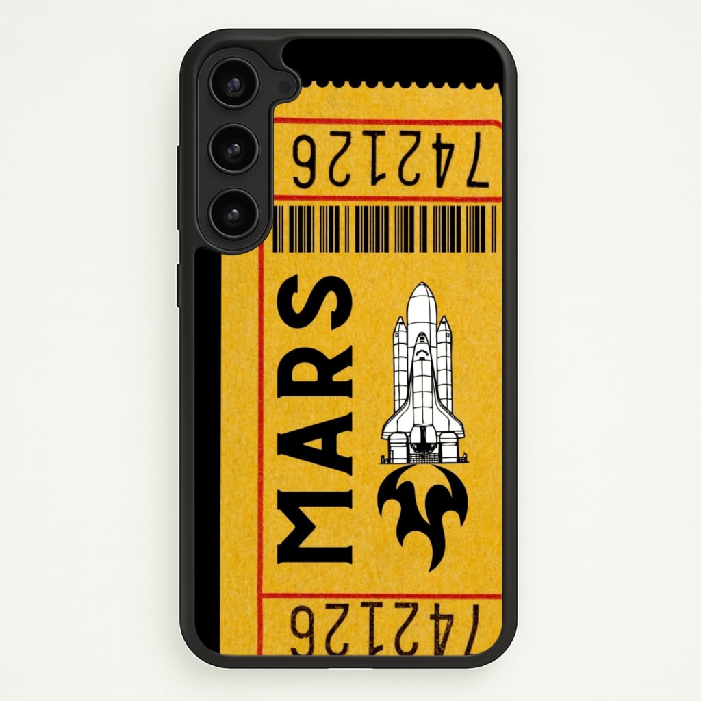 Ticket To Mars - Space - Space Phone Case for Galaxy S23 Plus