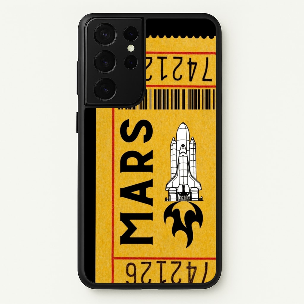 Ticket To Mars - Space - Space Phone Case for Galaxy S21 Ultra