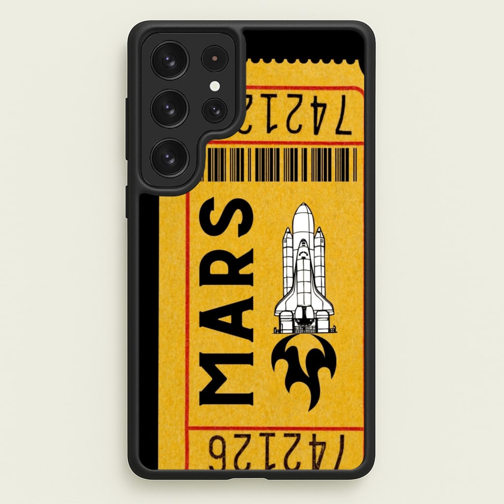 Ticket To Mars - Space - Space Phone Case for Galaxy S23 Ultra