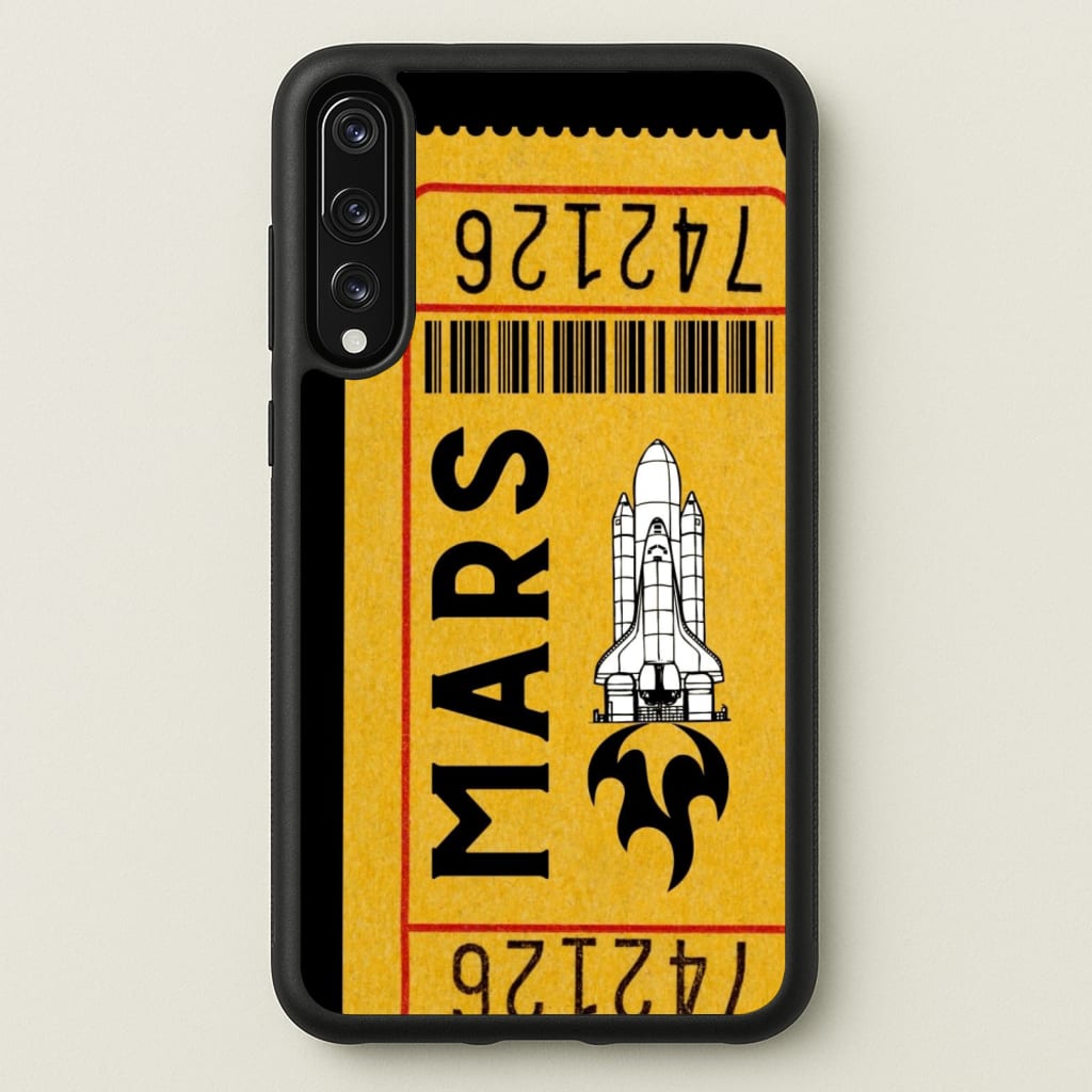 Ticket To Mars - Space - Space Phone Case for Huawei P20 Pro