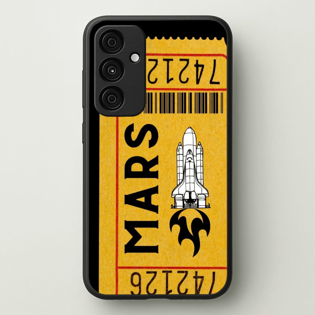 Ticket To Mars - Space - Space Phone Case for Galaxy A55