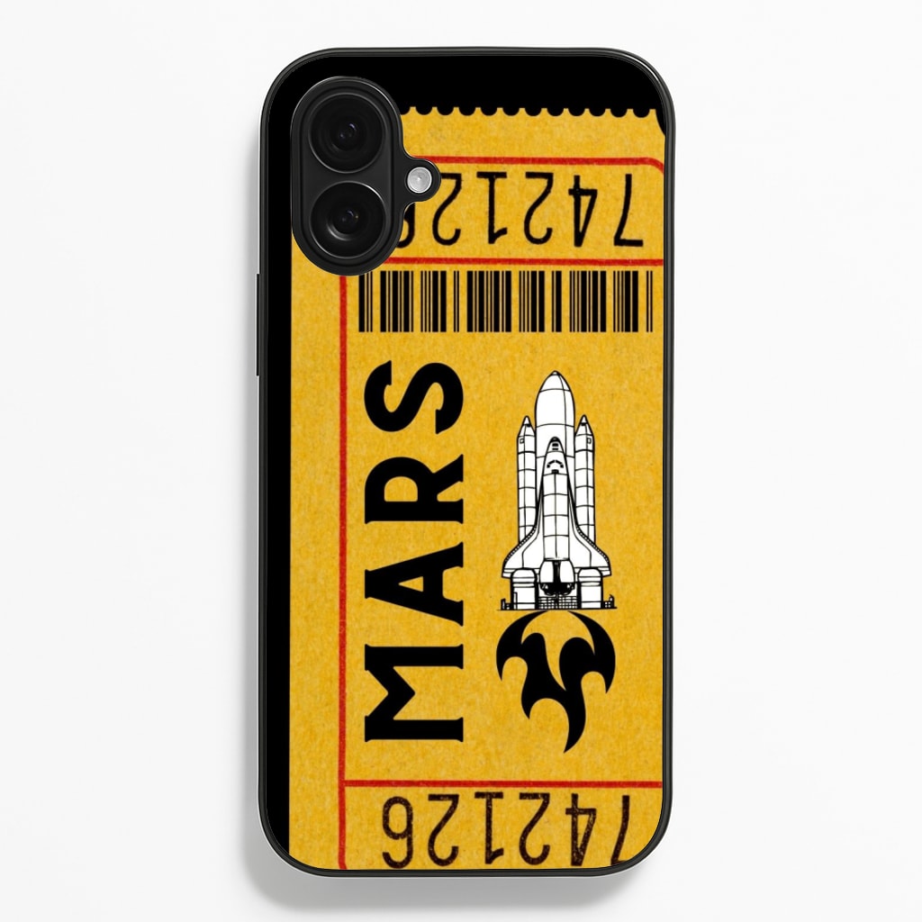 Ticket To Mars - Space Phone Case