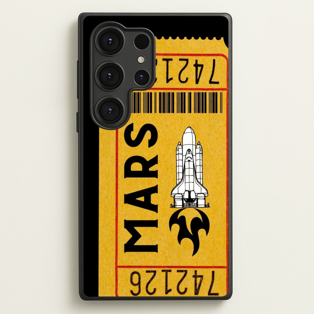 Ticket To Mars - Space - Space Phone Case for Galaxy S25 Ultra