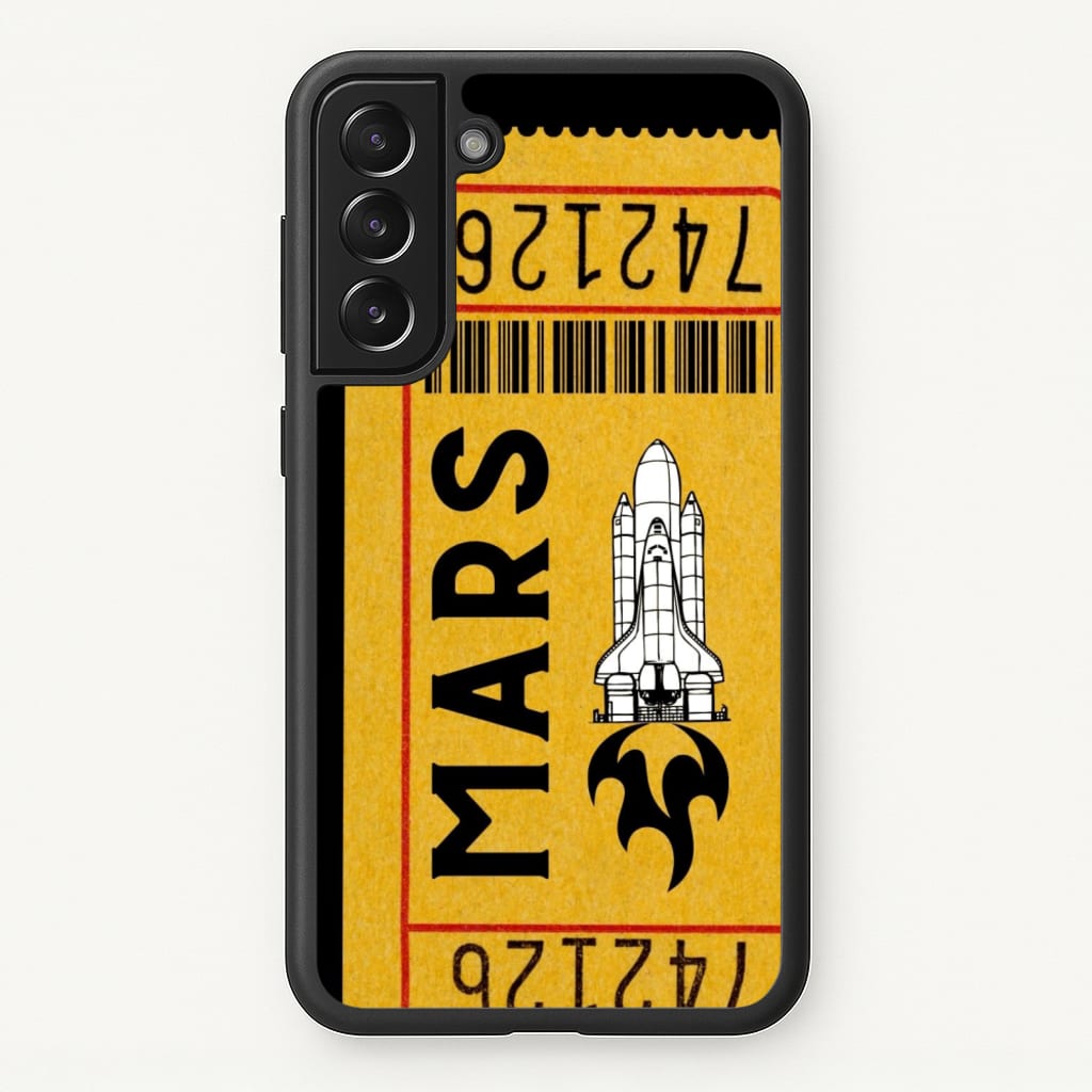 Ticket To Mars - Space - Space Phone Case for Galaxy S21