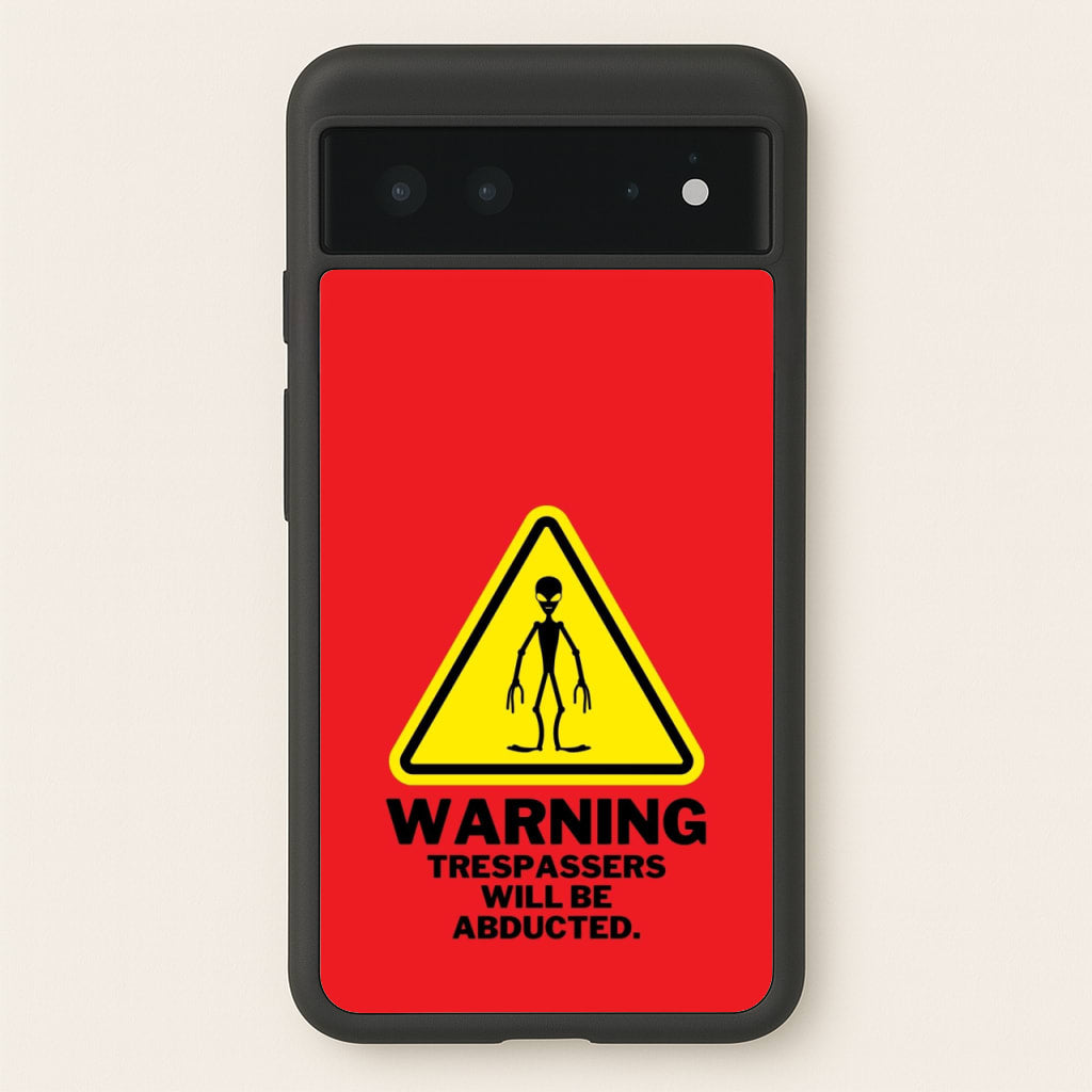 Warning Abduction - Space - Space Phone Case for Google Pixel 6
