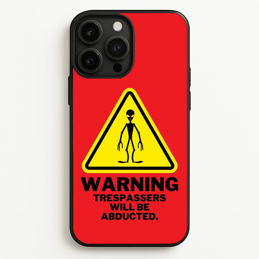 Warning Abduction - Space - Space Phone Case for iPhone 13 Pro Max