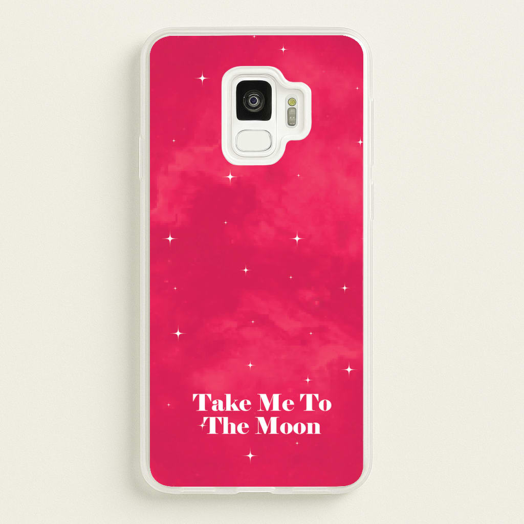 Take Me To The Moon - Space Phone Case for Galaxy S9