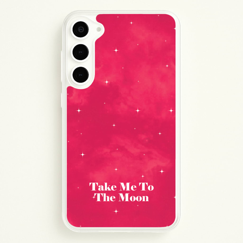 Take Me To The Moon - Space Phone Case for Galaxy S23 Plus