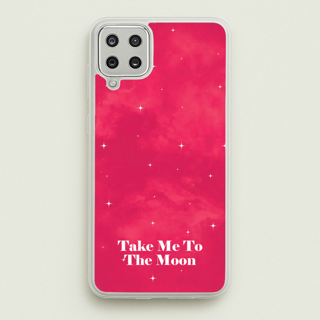 Take Me To The Moon - Space Phone Case for Galaxy A12