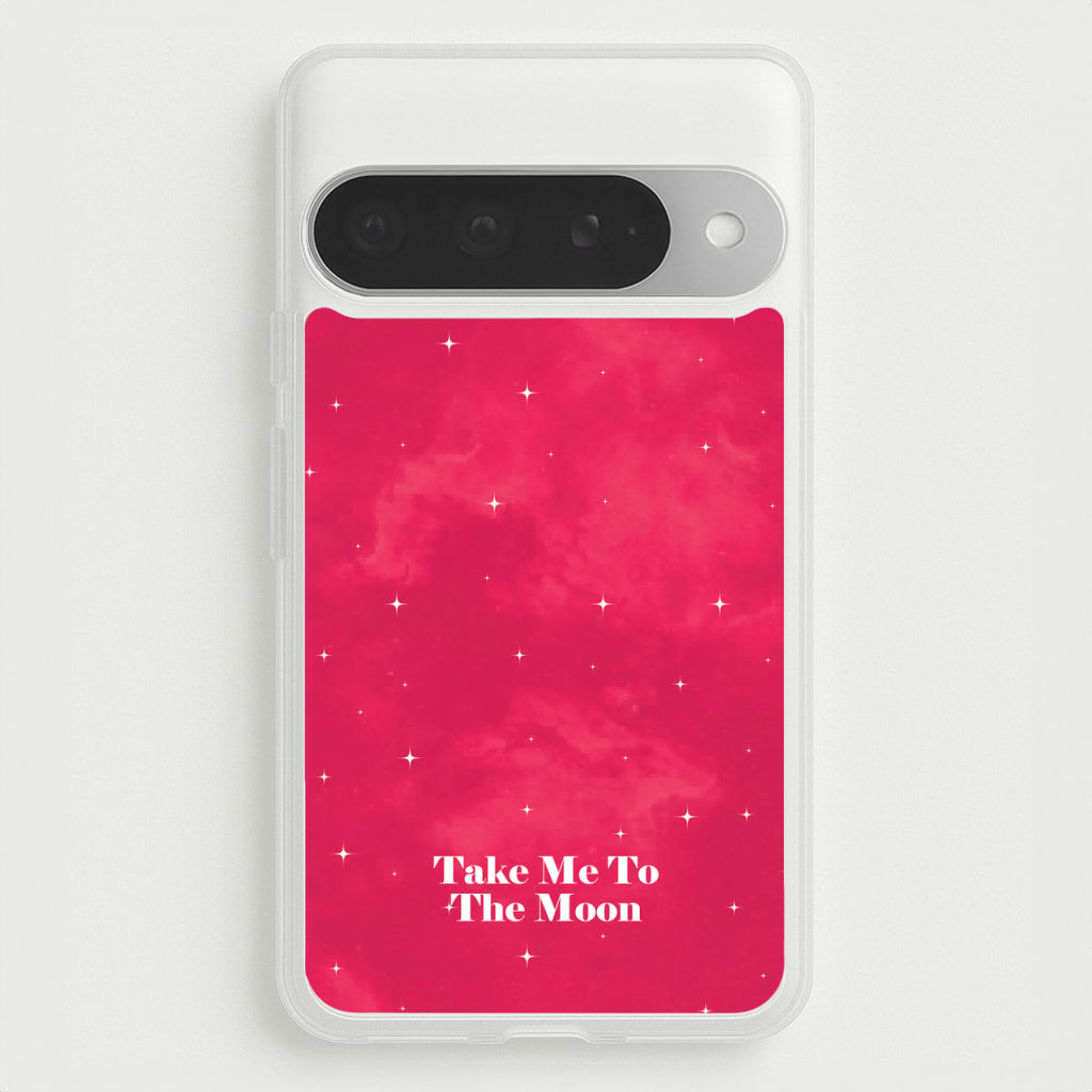 Take Me To The Moon Phone Case for Google Pixel 10 Pro XL