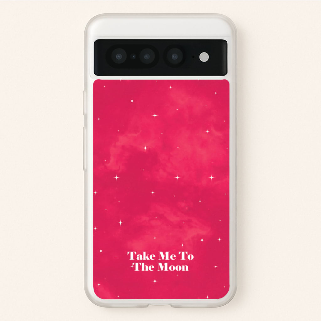 Take Me To The Moon - Space Phone Case for Google Pixel 7 Pro