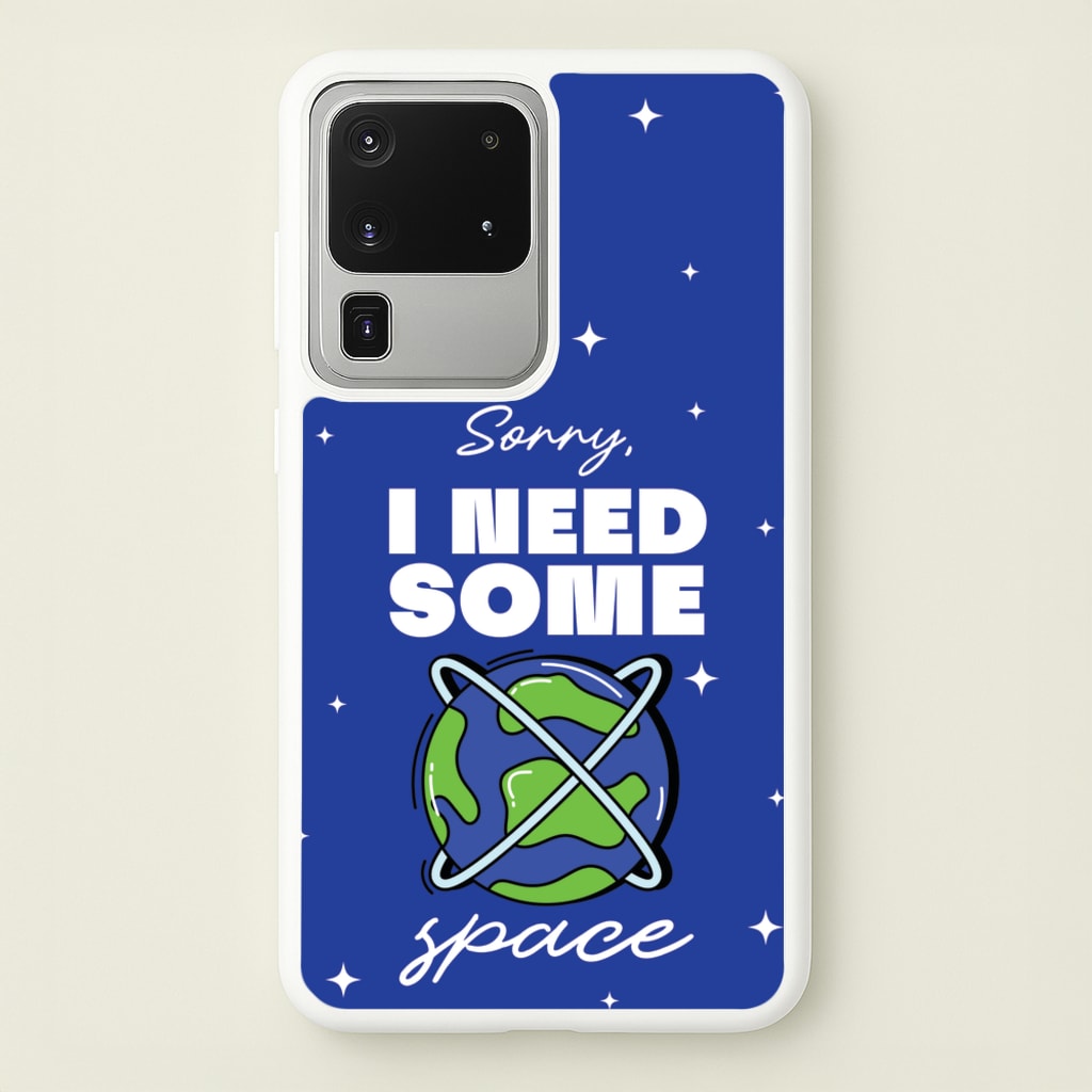 Cartoon I Need Some Space - Space Phone Case for Galaxy S20 Ultra