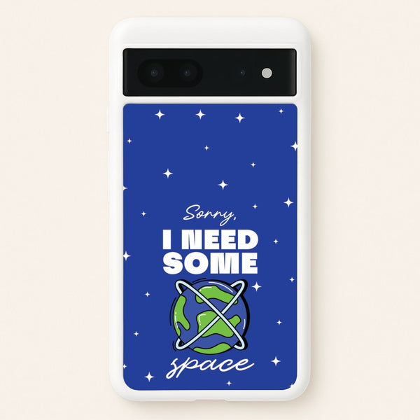Cartoon I Need Some Space - Space Phone Case for Google Pixel 7