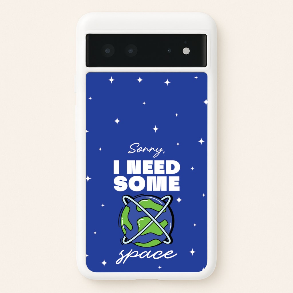 Cartoon I Need Some Space  - Space Phone Case for Google Pixel 6