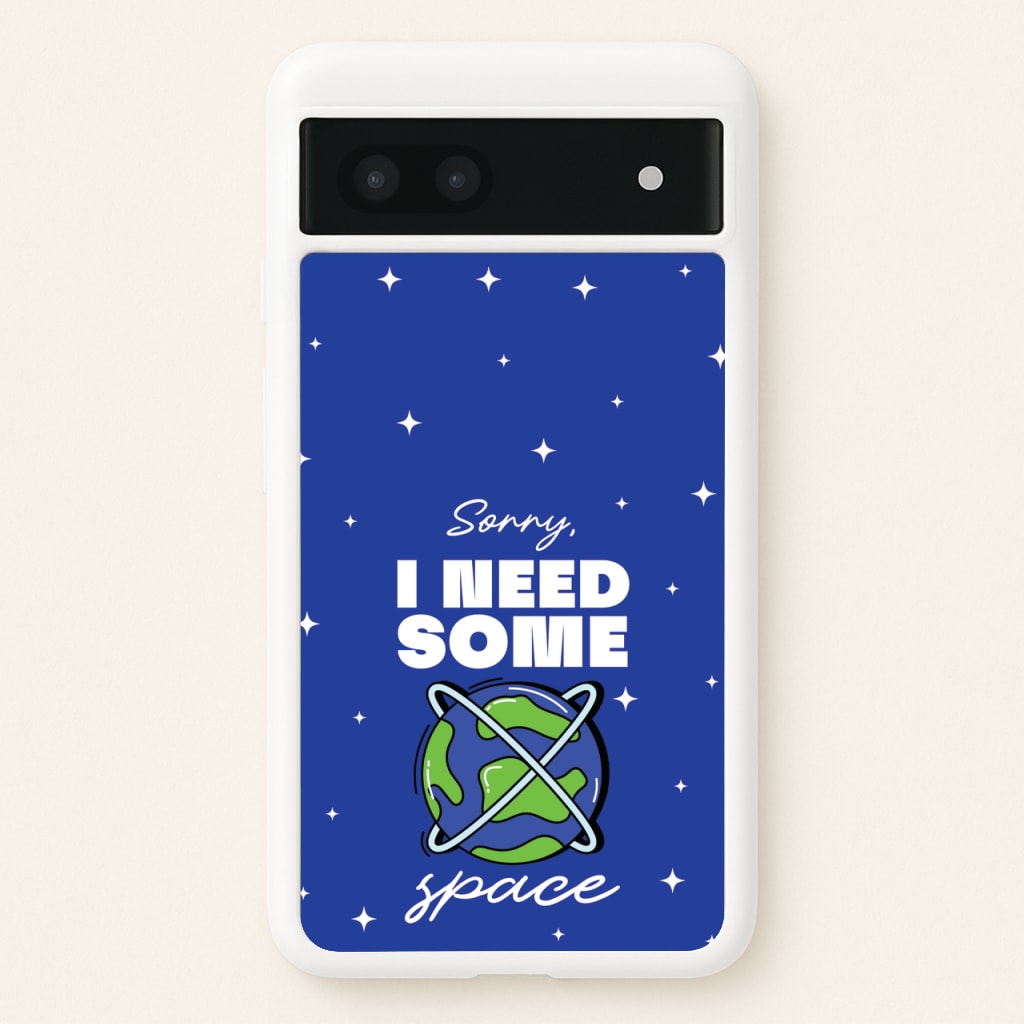 Cartoon I Need Some Space - Space Phone Case for Google Pixel 6a