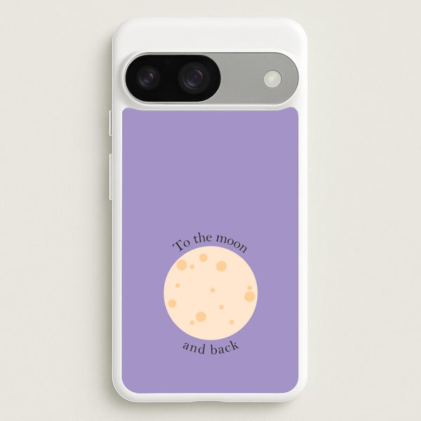 To The Moon And Back - Space Phone Case for Google Pixel 9 / 9 Pro
