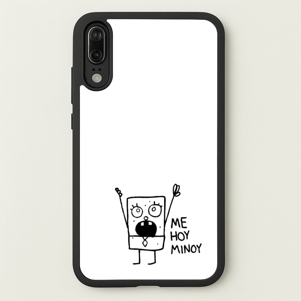 Doodlebob Me Hoy Minoy - Phone Case for Huawei P20