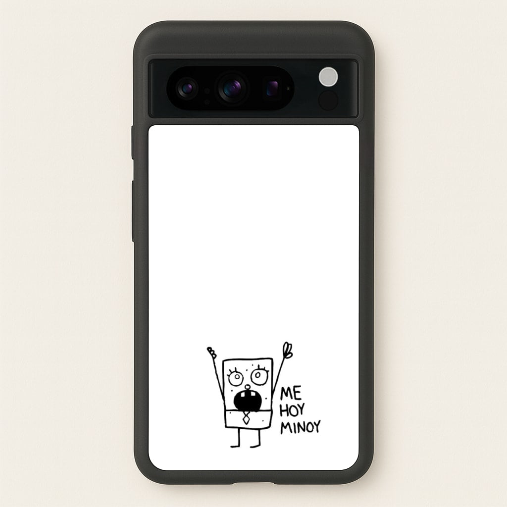 Doodlebob Me Hoy Minoy  -  Phone Case for Google Pixel 8 Pro