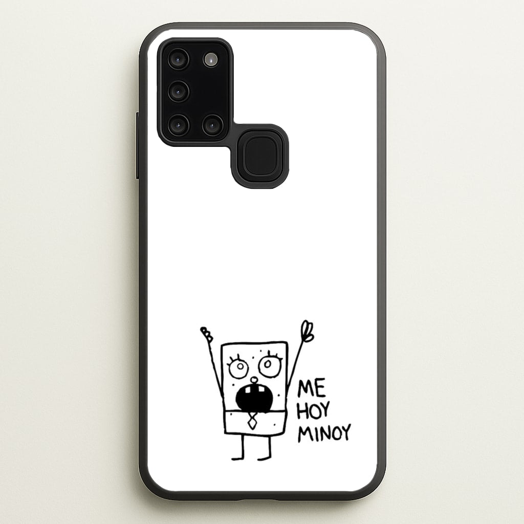 Doodlebob Me Hoy Minoy - Phone Case for Galaxy A21s