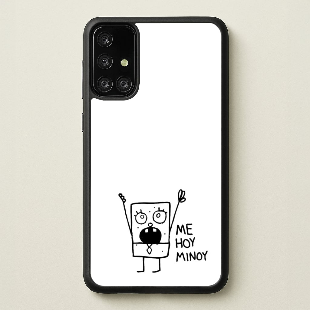 Doodlebob Me Hoy Minoy - Phone Case for Galaxy A71