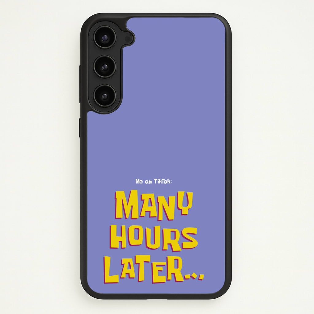 Many Hours Later - Spongebob Phone Case for Galaxy S23