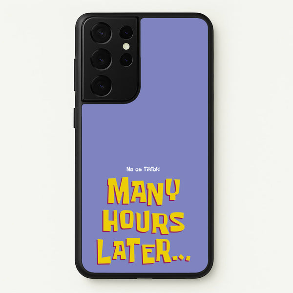 Many Hours Later - Spongebob Phone Case for Galaxy S21 Ultra