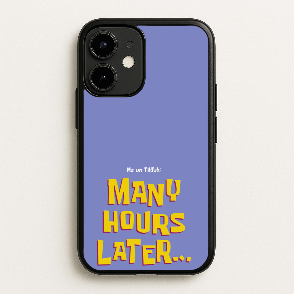 Many Hours Later - Spongebob Phone Case for iPhone 12 / 12 Pro