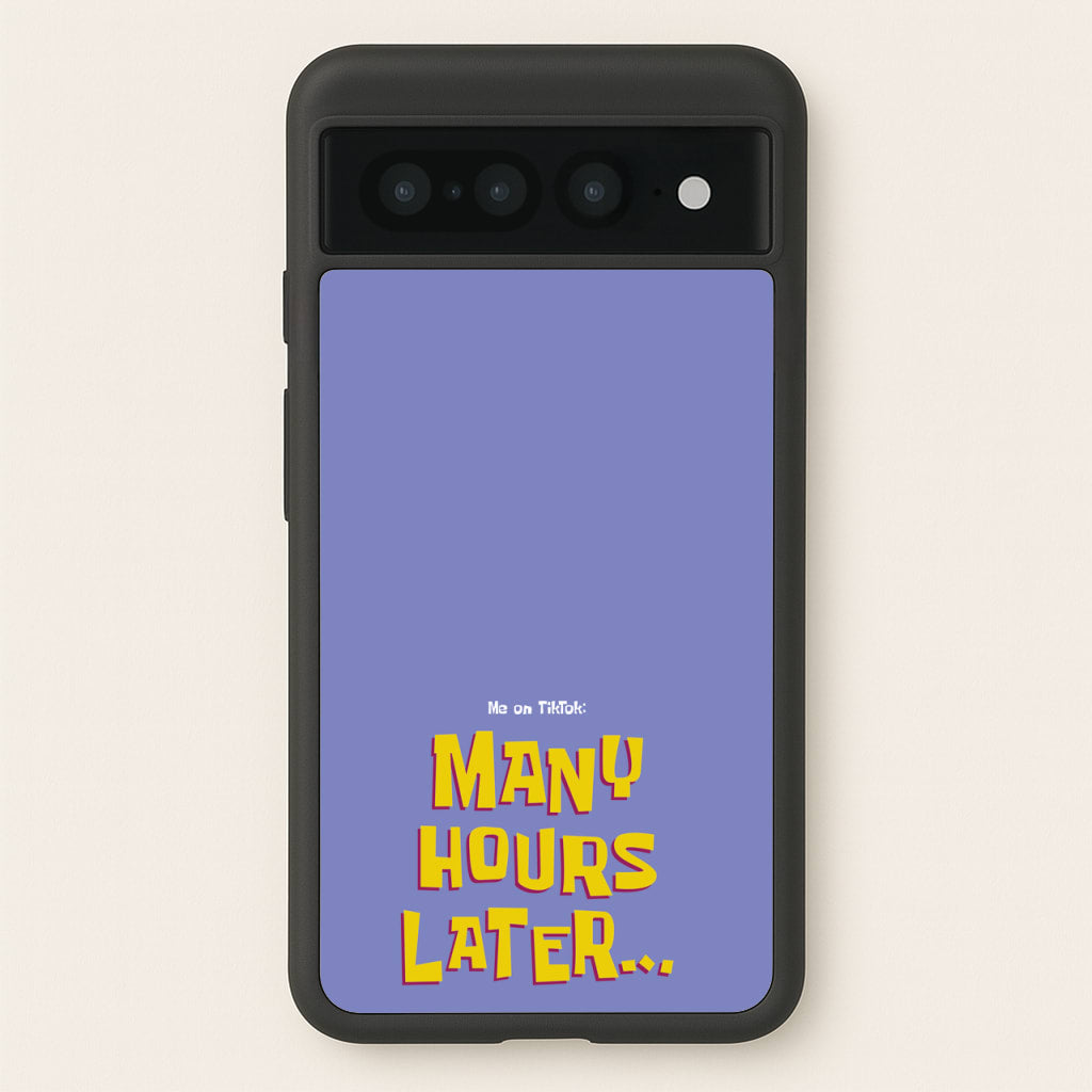 Many Hours Later - Spongebob Phone Case for Google Pixel 7 Pro