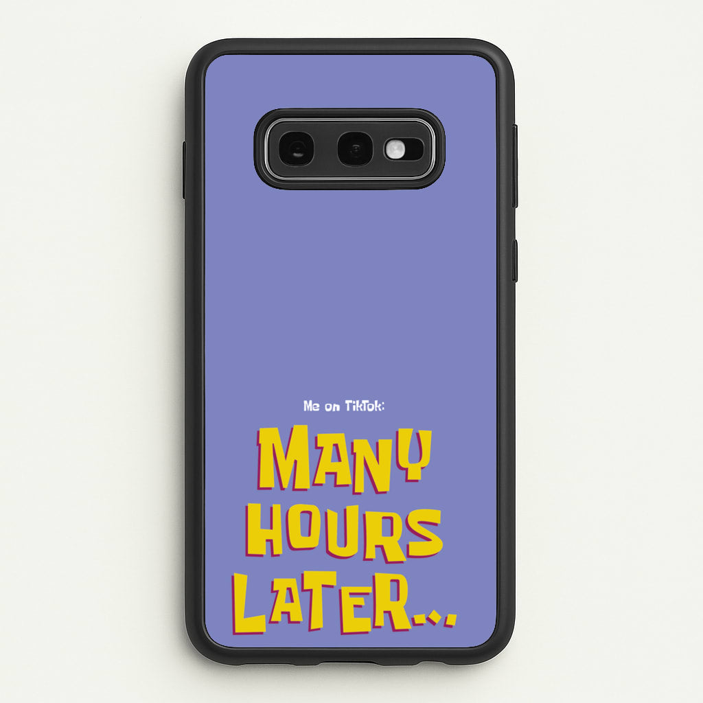 Many Hours Later - Spongebob Phone Case for Galaxy S10e