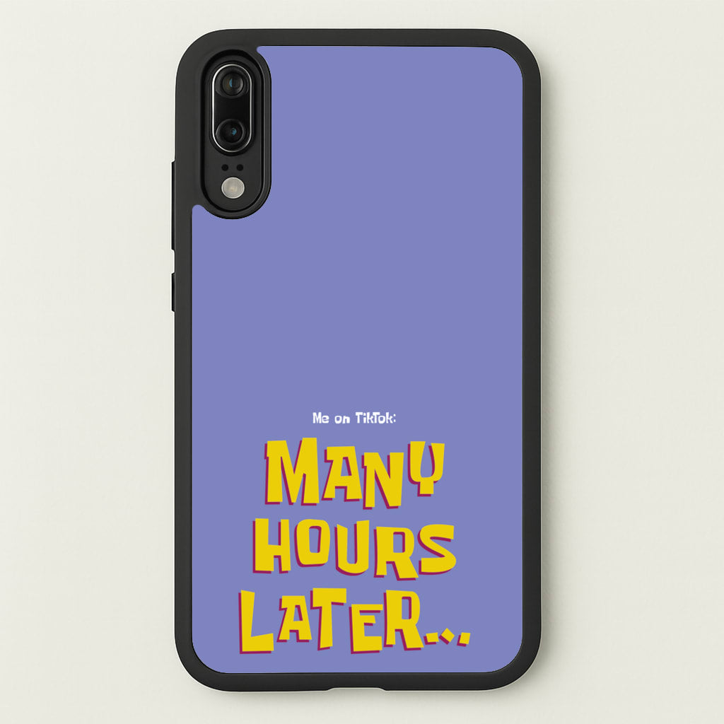 Many Hours Later - Spongebob Phone Case for Huawei P20