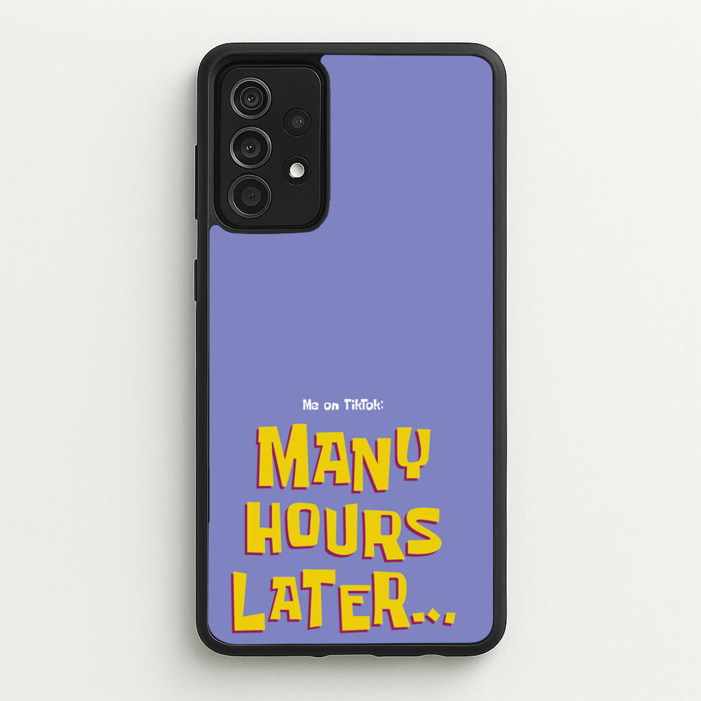 Many Hours Later - Spongebob Phone Case for Galaxy A52 / A52s