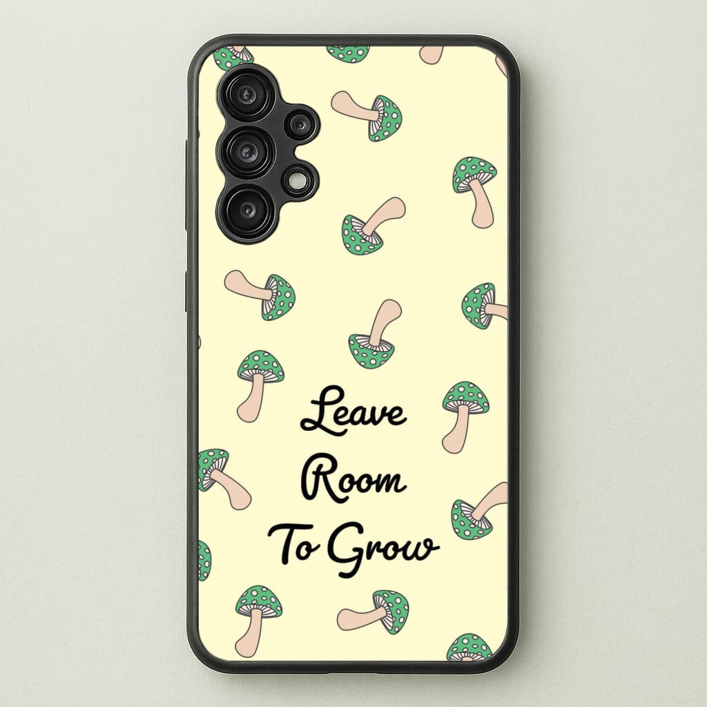 Leave Room To Go Mushroom Pattern  - Spring Phone Case for Galaxy A13